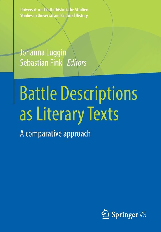 Battle Descriptions As Literary Texts: A Comparative Approach