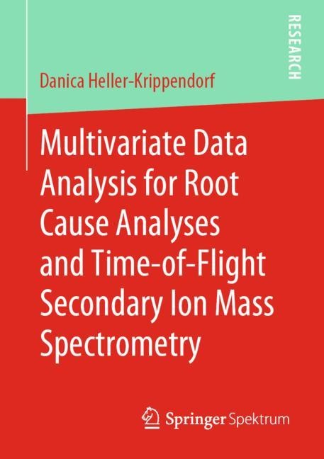 Front cover_Multivariate Data Analysis For Root Cause Analyses And Time-of-flight Secondary Ion Mass Spectrometry