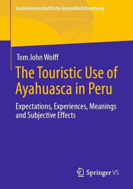 Couverture_The Touristic Use Of Ayahuasca In Peru