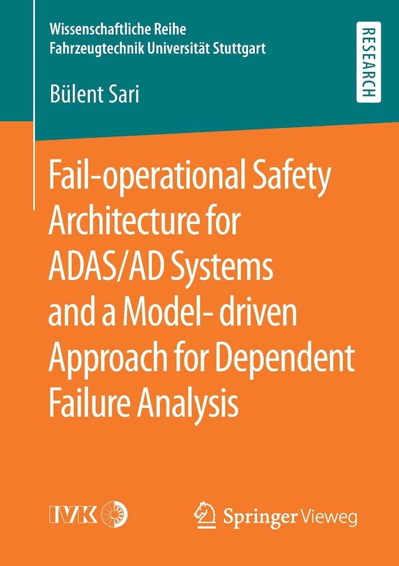 Front cover_Fail-operational Safety Architecture For Adas/ad Systems And A Model-driven Approach For Dependent Failure Analysis