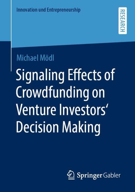 Front cover_Signaling Effects Of Crowdfunding On Venture Investors' Decision Making