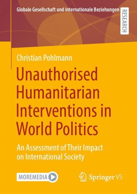 Front cover_Unauthorised Humanitarian Interventions In World Politics
