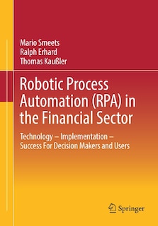 Front cover_Robotic Process Automation (Rpa) in the Financial Sector