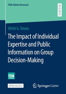 Couverture_The Impact of Individual Expertise and Public Information on Group Decision-Making