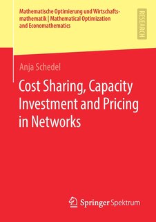 Couverture_Cost Sharing, Capacity Investment and Pricing in Networks