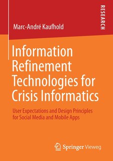 Front cover_Information Refinement Technologies For Crisis Informatics