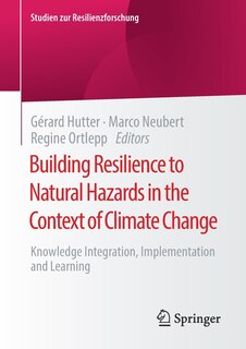 Front cover_Building Resilience To Natural Hazards In The Context Of Climate Change