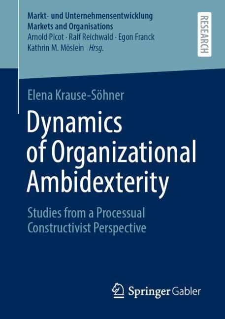 Front cover_Dynamics Of Organizational Ambidexterity