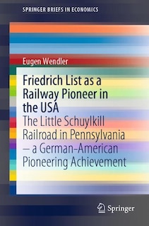 Couverture_Friedrich List As A Railway Pioneer In The Usa