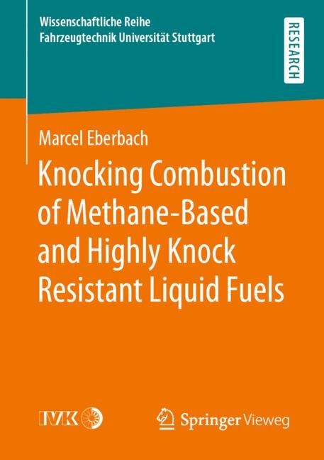Front cover_Knocking Combustion Of Methane-based And Highly Knock Resistant Liquid Fuels