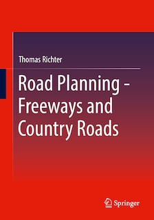 Front cover_Road Planning - Freeways And Country Roads