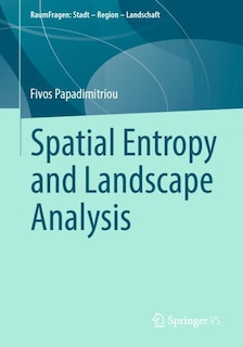 Front cover_Spatial Entropy And Landscape Analysis