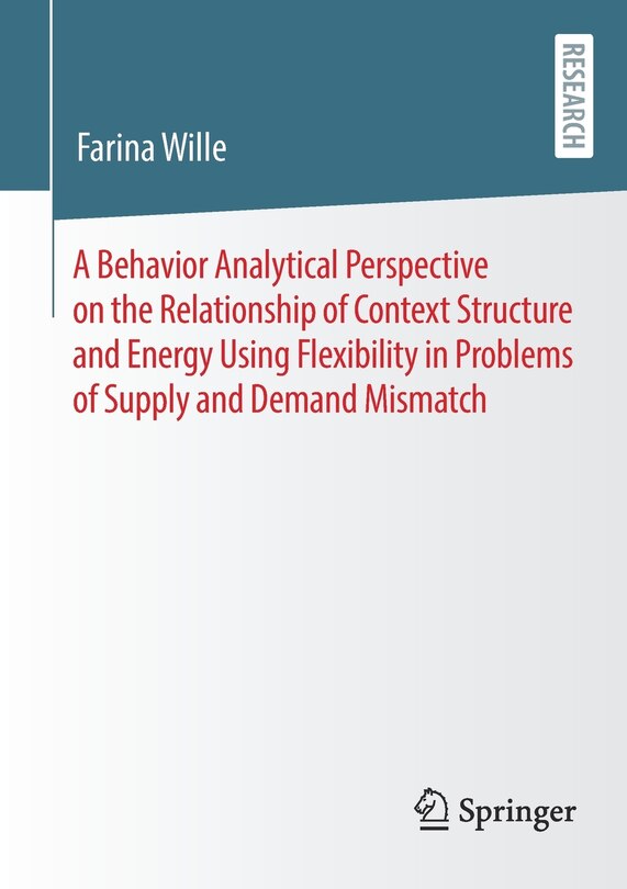 Couverture_A Behavior Analytical Perspective On The Relationship Of Context Structure And Energy Using Flexibility In Problems Of Supply And Demand Mismatch