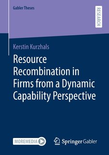 Front cover_Resource Recombination In Firms From A Dynamic Capability Perspective
