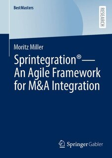 Front cover_Sprintegration - An Agile Framework for M and A Integration
