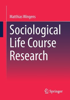 Front cover_Sociological Life Course Research