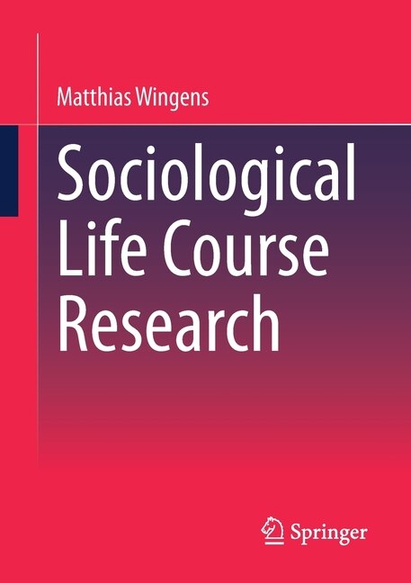 Front cover_Sociological Life Course Research