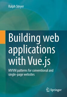 Front cover_Building web applications with Vue.js