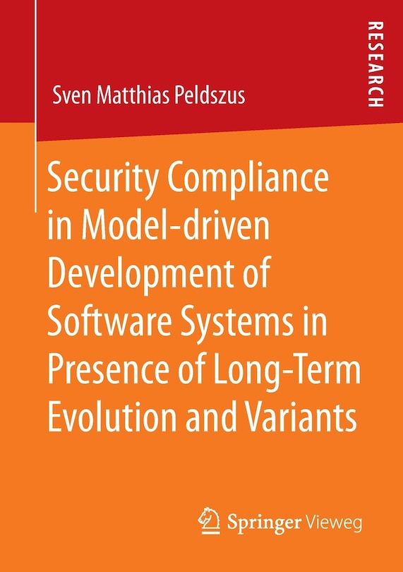 Front cover_Security Compliance in Model-driven Development of Software Systems in Presence of Long-Term Evolution and Variants