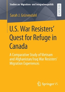 Front cover_U.S. War Resisters' Quest for Refuge in Canada