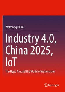 Front cover_Industry 4.0, China 2025, Iot