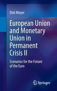 Front cover_European Union and Monetary Union in Permanent Crisis II