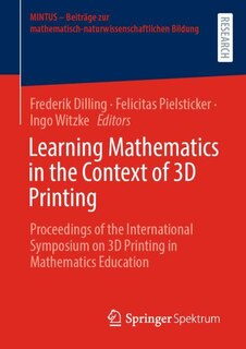 Front cover_Learning Mathematics in the Context of 3D Printing