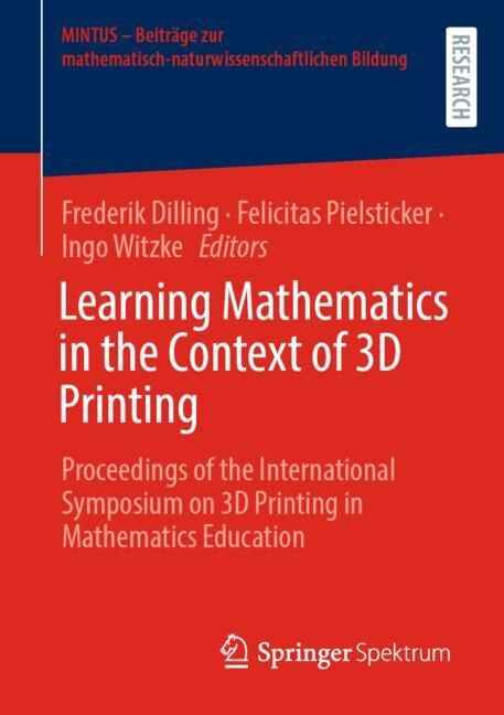 Front cover_Learning Mathematics in the Context of 3D Printing