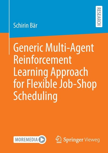 Front cover_Generic Multi-Agent Reinforcement Learning Approach for Flexible Job-Shop Scheduling