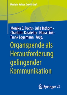 Front cover_Organspende ALS Herausforderung Gelingender Kommunikation