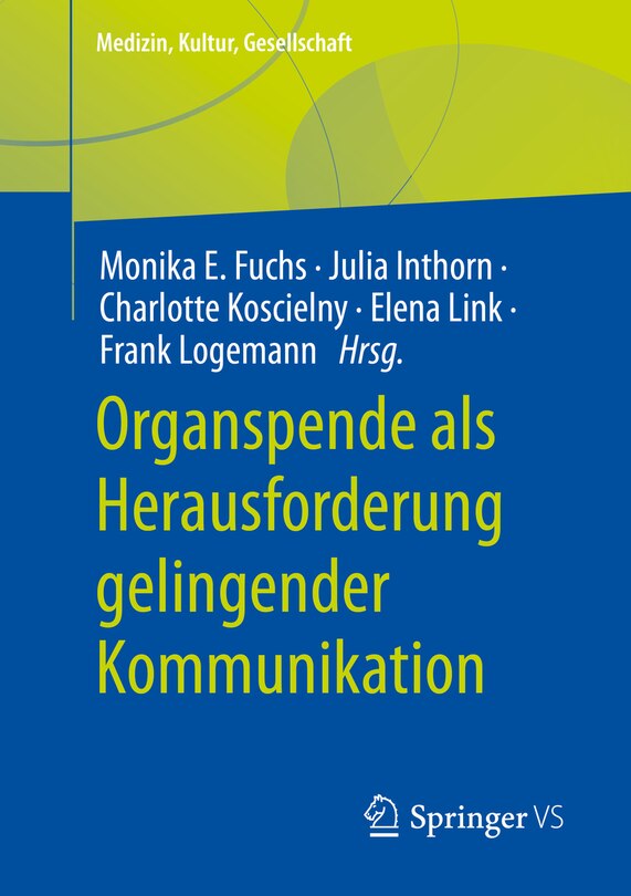 Front cover_Organspende ALS Herausforderung Gelingender Kommunikation