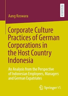 Couverture_Corporate Culture Practices of German Corporations in the Host Country Indonesia