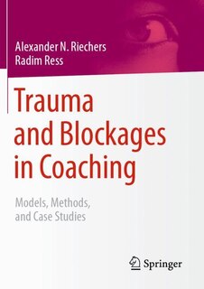 Front cover_Trauma and Blockages in Coaching