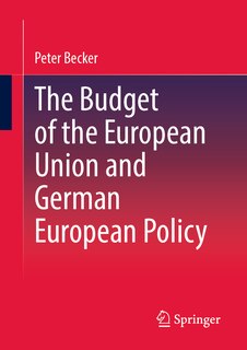 Front cover_The Budget of the European Union and German European Policy
