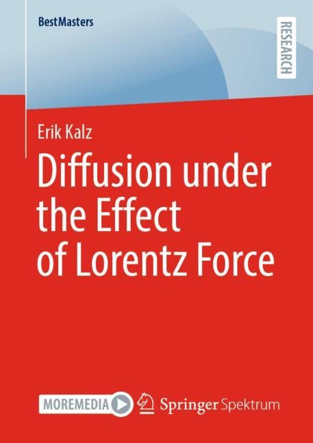 Couverture_Diffusion under the Effect of Lorentz Force