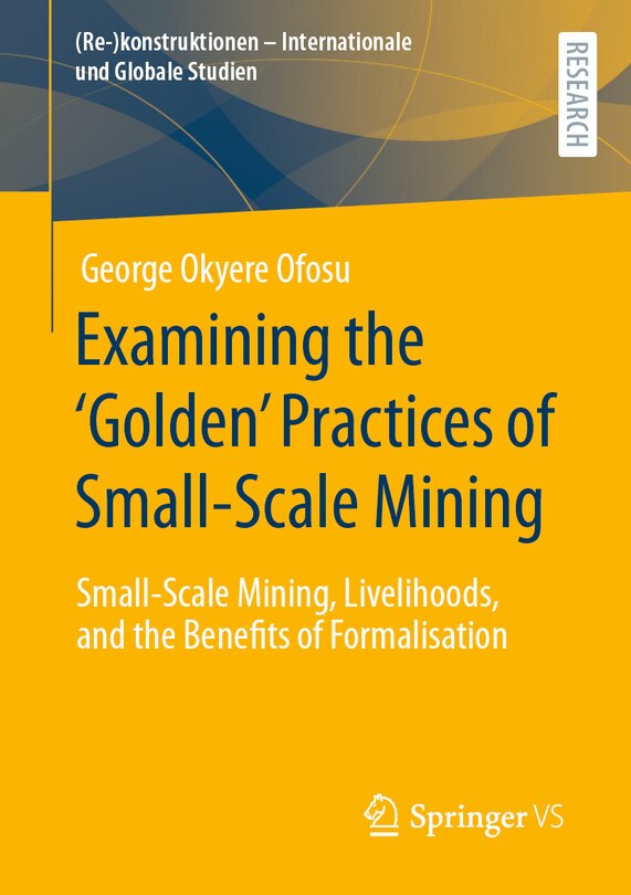 Couverture_Examining the 'Golden' Practices of Small-Scale Mining