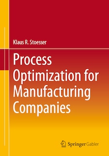 Front cover_Process Optimization for Manufacturing Companies