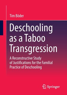 Couverture_Deschooling as a Taboo Transgression