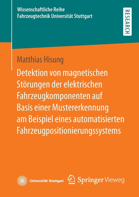 Detektion von magnetischen Störungen der elektrischen Fahrzeugkomponenten auf Basis einer Mustererkennung am Beispiel eines automatisierten Fahrzeugpositionierungssystems image number 0