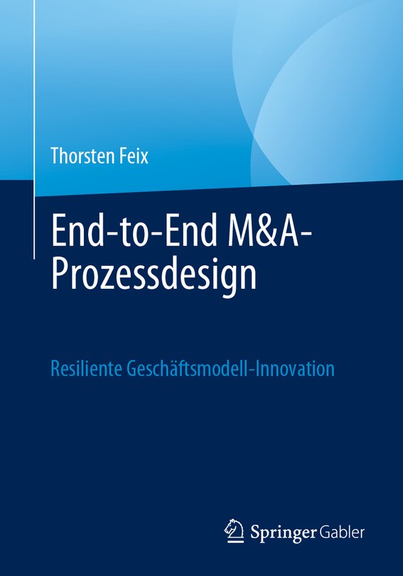 Front cover_End-To-End M&a-Prozessdesign