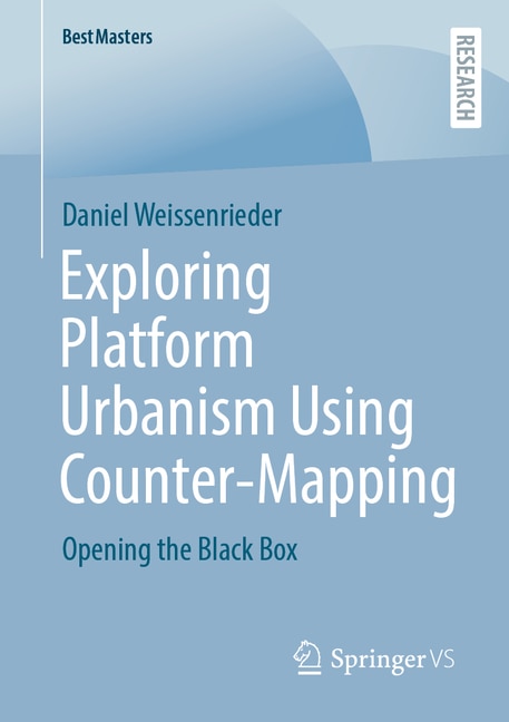 Front cover_Exploring Platform Urbanism Using Counter-Mapping