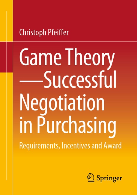 Front cover_Game Theory - Successful Negotiation in Purchasing