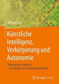 Front cover_Künstliche Intelligenz, Verkörperung und Autonomie