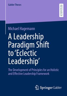 Couverture_A Leadership Paradigm Shift to 'Eclectic Leadership'