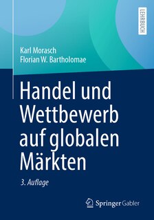 Front cover_Handel Und Wettbewerb Auf Globalen Märkten