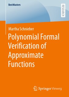 Front cover_Polynomial Formal Verification of Approximate Functions