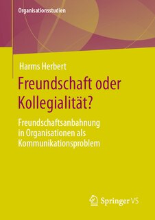Front cover_Freundschaft Oder Kollegialität?
