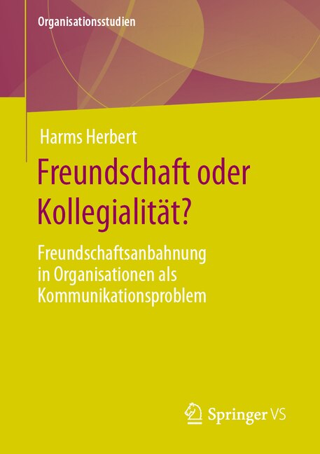 Front cover_Freundschaft Oder Kollegialität?