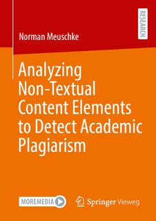 Front cover_Analyzing Non-Textual Content Elements to Detect Academic Plagiarism