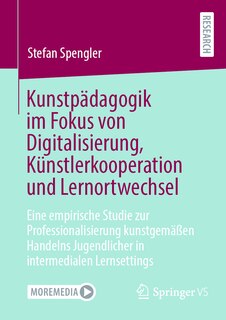 Couverture_Kunstpädagogik Im Fokus Von Digitalisierung, Künstlerkooperation Und Lernortwechsel